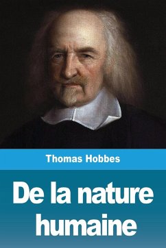 De la nature humaine - Hobbes, Thomas