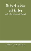 The age of Justinian and Theodora