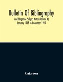 Bulletin Of Bibliography And Magazine Subject Notes (Volume 10)