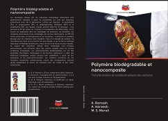 Polymère biodégradable et nanocomposite - Ramesh, A;Hareesh, A.;Murali, M. S.