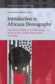 Introduction to Africana Demography: Lessons from Founders E. Franklin Frazier, W.E.B. Du Bois, and the Atlanta School of Sociology