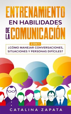 Entrenamiento en habilidades de la comunicación - Zapata, Catalina