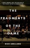 The fragments of the game