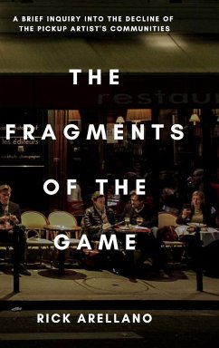 The fragments of the game - Arellano, Rick