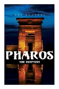 Pharos, the Egyptian: Horror Novel - Boothby, Guy