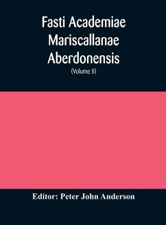Cover Fasti Academiae Mariscallanae Aberdonensis