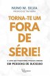 Torna-te um Fora de Série!: O livro... - Bild 1