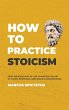 How to Practice Stoicism - Bild 1