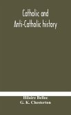 Catholic and Anti-Catholic history