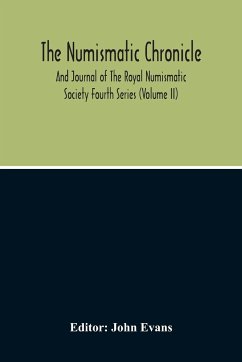 The Numismatic Chronicle And Journal Of The Royal Numismatic Society (Volume Ii)