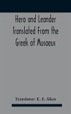 Hero And Leander Translated From The Greek Of Musaeus