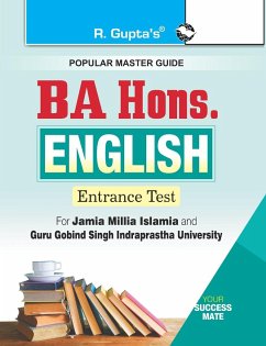 BA Hons. English Entrance Exam Guide for JMI & GGSIPU - Rph Editorial Board
