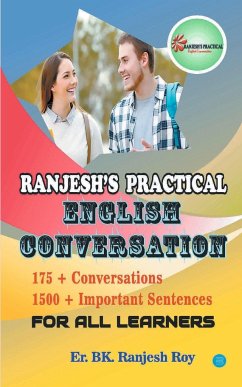 Ranjesh's Practical English Conversation For All Learners - Er. BK., Roy Ranjesh