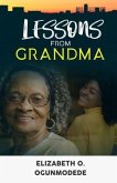Lessons From Grandma: A Collection Of Short Stories