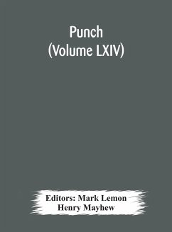 Punch (Volume LXIV) - Mayhew, Henry