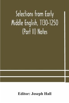 Selections from early Middle English, 1130-1250 (Part II) Notes