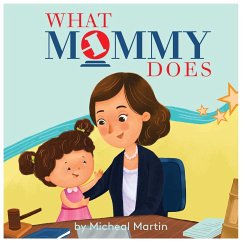 What Mommy Does - Martin, Micheal