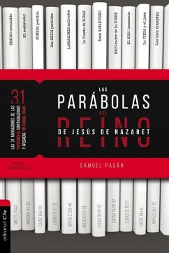 Las Parábolas del Reino de Jesús de Nazaret - Pagán, Samuel