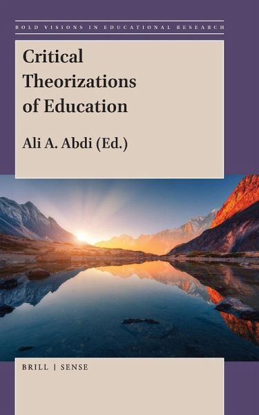 Critical Theorizations of Education Critical Theorizations of Education