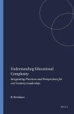 Understanding Educational Complexity Understanding Educational Complexity