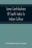 Some Contributions Of South India To Indian Culture