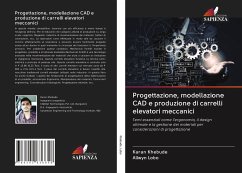 Progettazione, modellazione CAD e produzione di carrelli elevatori meccanici - Khebude, Karan;Lobo, Allwyn