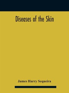 Diseases of the skin - Harry Sequeira, James