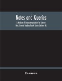 Notes And Queries; A Medium Of Intercommunication For Literary Men, General Readers Fourth Series (Volume Ix)