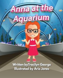 Anna at the Aquarium - George, Tracilyn