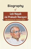Biography of Lok Nayak Jai Prakash Narayan