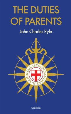 The Duties of Parents - Ryle, John Charles