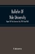 Bulletin Of Yale University; Report Of... - Bild 1
