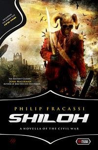 Shiloh: A Novella of the Civil War - Fracassi, Philip