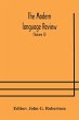 The Modern language review; A Quarterly... - Bild 1