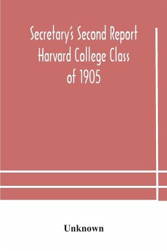 Secretary's Second Report; Harvard College Class of 1905 - Unknown