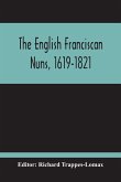 The English Franciscan Nuns, 1619-1821