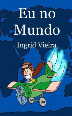 Eu no Mundo - Vieira, Ingrid