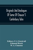 Originals And Analogues Of Some Of Chaucer'S Canterbury Tales