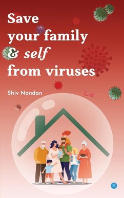 Save your family & self from viruses - Nandan, Shiv