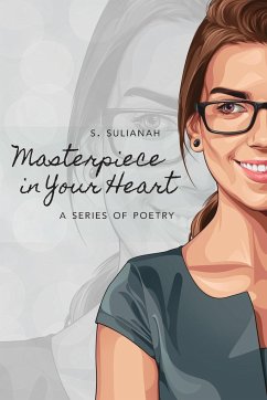 Masterpiece in Your Heart - S. Sulianah