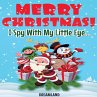 Merry Christmas! I Spy With My Little... - Bild 1