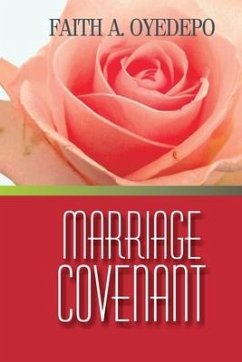 Marriage Covenant - Oyedepo, Faith A.