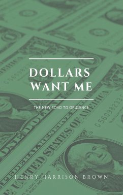 Dollars want me - Brown, Henry Harrison