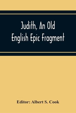 Judith, An Old English Epic Fragment