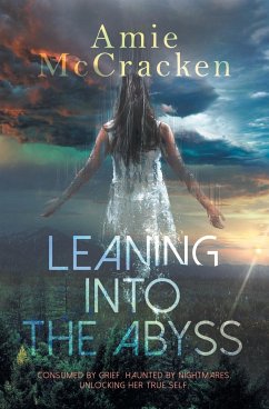 Leaning Into the Abyss - Mccracken, Amie