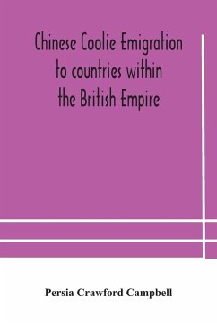 Chinese coolie emigration to countries within the British Empire - Crawford Campbell, Persia