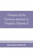 History of the German element in Virginia (Volume I)