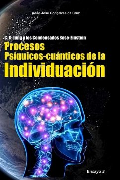 C. G. Jung y los Condensados Bose-Einstein - Da Cruz, Adão José Gonçalves