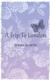 A Trip To London