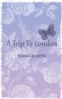 A Trip To London - Scibetta, Silvana